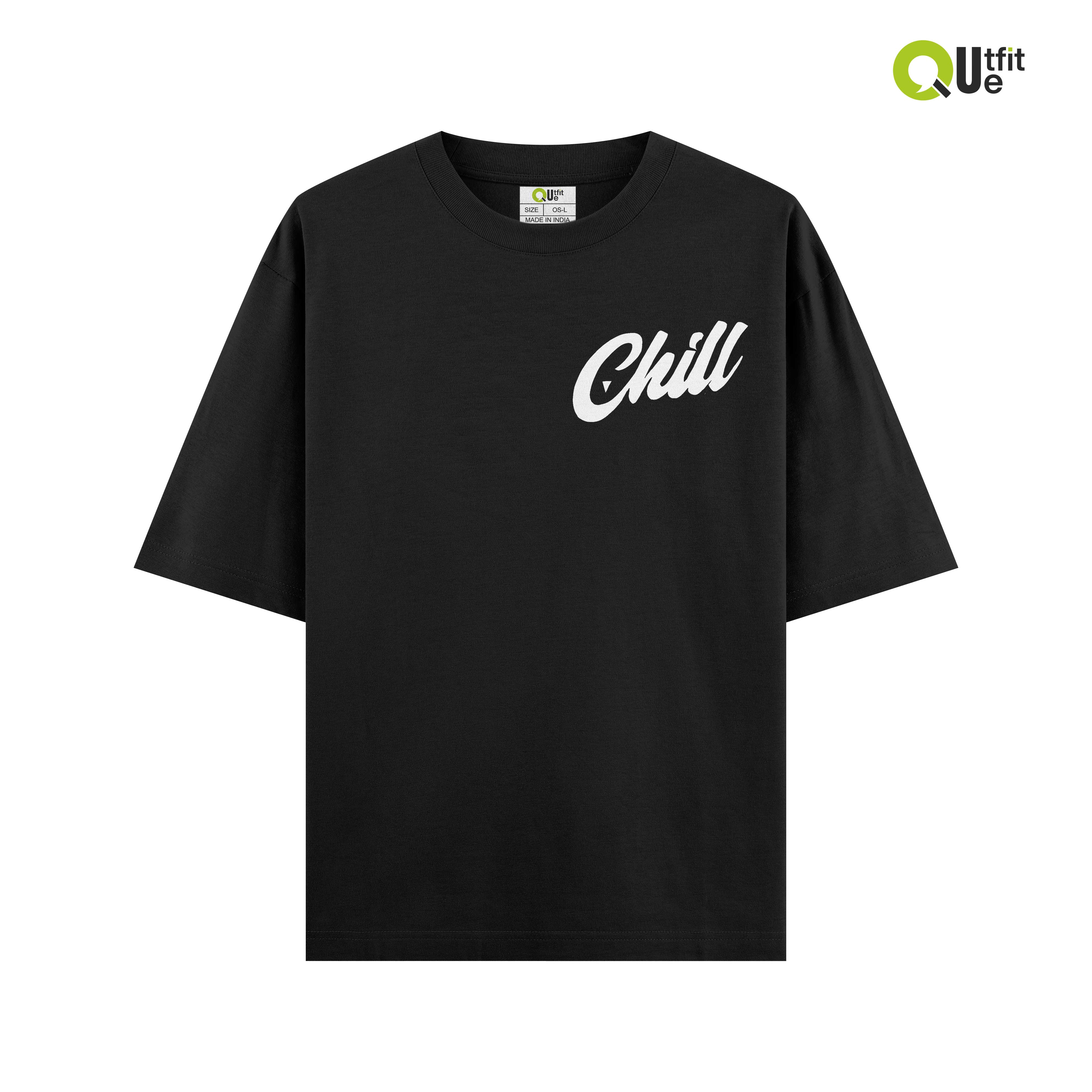 Chill - Oversized T-Shirt